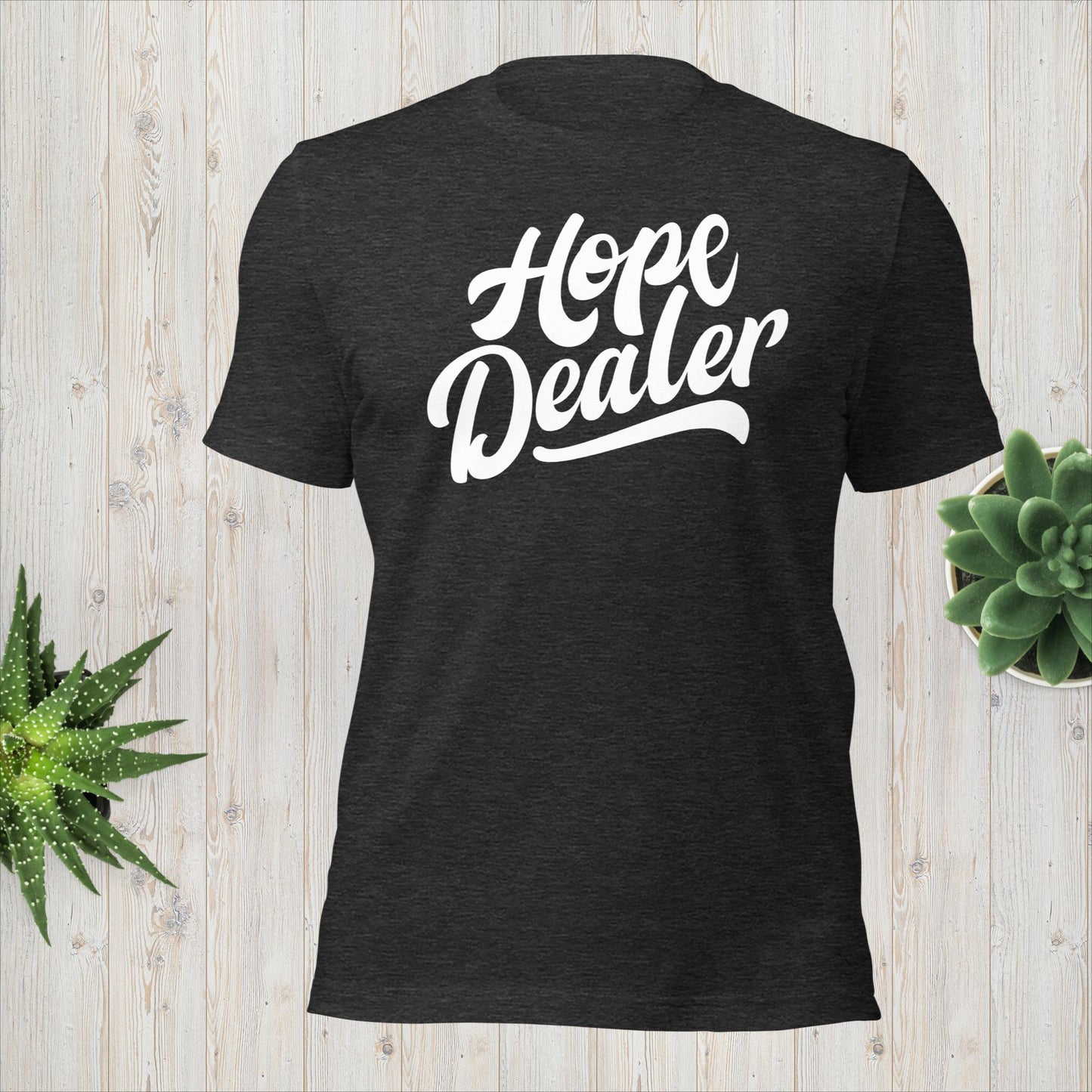 Hope Dealer Unisex t-shirt [Unleash Your Inner Optimism]